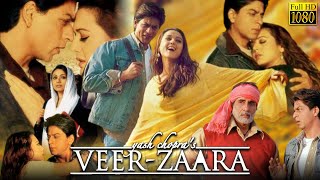Veer-Zaara Full Movie 2004 | Shah Rukh Khan, Preity Zinta, Rani Mukerji, Kirron Kher| Facts & Review