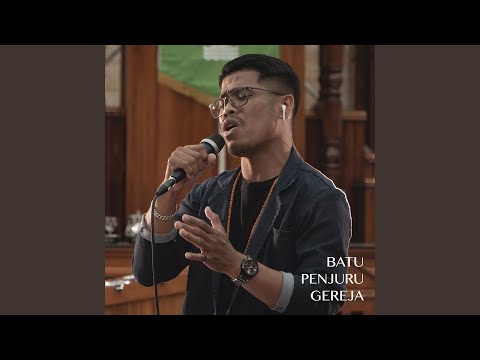 Batu Penjuru Gereja (Kj 252) (feat. Jeocoustic, Tria Rafael)