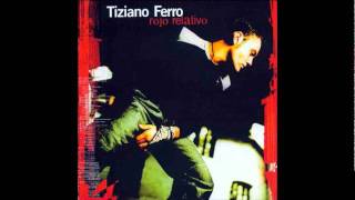 Tiziano Ferro - Si No Hubiera Nacido