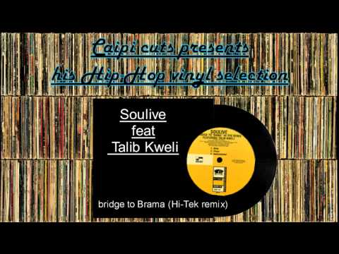 Soulive feat Talib Kweli - bridge to Brama (Hi-Tek remix) (2001)