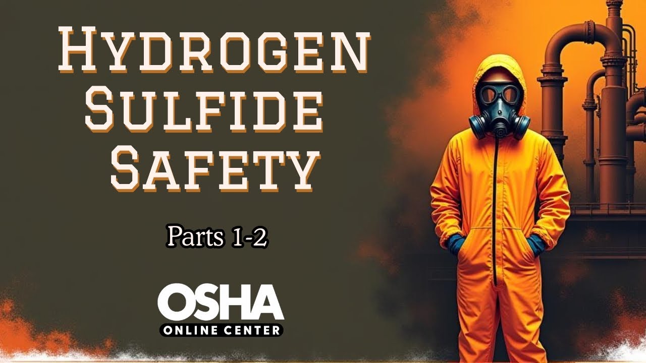 Hydrogen Sulfide Safety Training | H₂S Awareness | Online Training Certificate