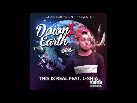 Dipz - This is Real ft. L-Shia
