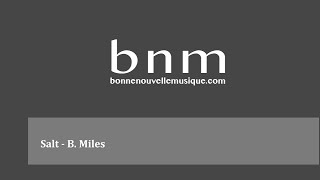 Salt - B. Miles