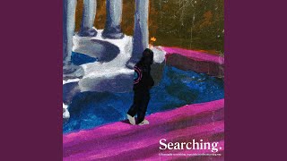 Searching. Music Video