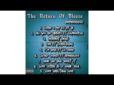 xanmansleeze - Love Her/Thug Love