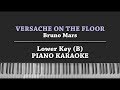 Versache On The Floor (LOWER KEY KARAOKE PIANO COVER) Bruno Mars with Lyrics