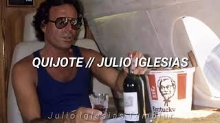 Quijote (Letras) // Julio Iglesias