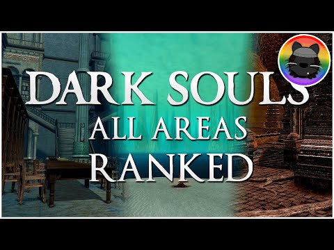 Ranking the Areas of Dark Souls! [Part 1]