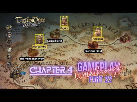 Tactics Ogre Reborn Chapter 4  Vanessan Way, Lambiss Hill, and Tzorious Field Walkthrough Part 22
