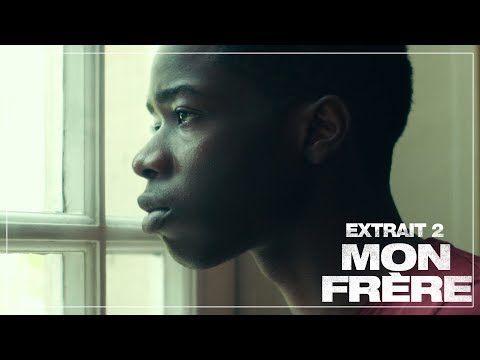 Mon Frère - Extrait #2 VF