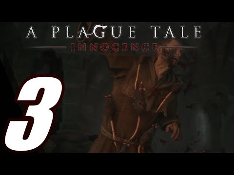A Plague Tale: Innocence - Walkthrough Part 3: Retribution (No Commentary)