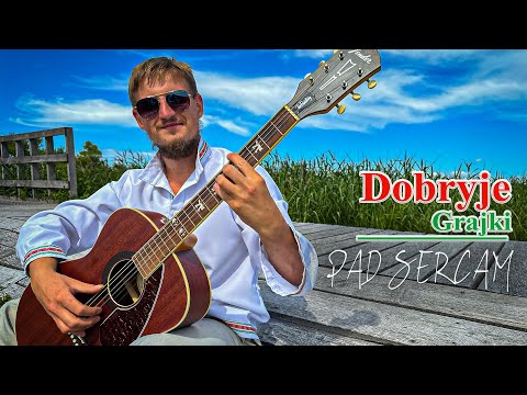 DOBRYJE GRAJKI - PAD SERCAM