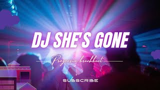 Download lagu DJ SHE'S GONE PROGRESIVE BREAKBEAT | MUSIC DJ | MUSIC PARTY | CLUBBING PARTY | DJ VIRAL mp3