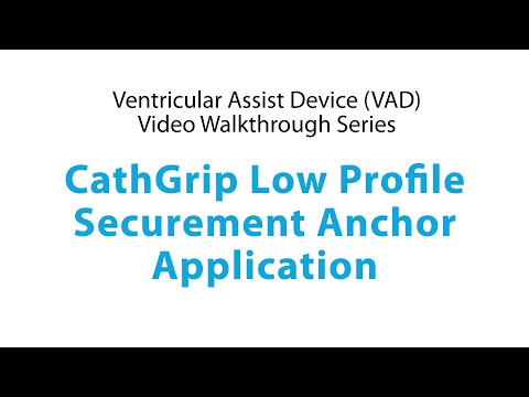 CathGrip Low Profile Securement Anchor Application video thumbnail