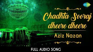 Chadhta Sooraj  Audio  Aziz Nazan  Qaiser Ratnagir