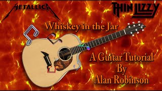 Whiskey in the Jar - Metallica / Thin Lizzy - Acoustic Guitar tutorial (ft. my son on lead etc.)