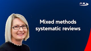 Importance of mixed methods systematic reviews