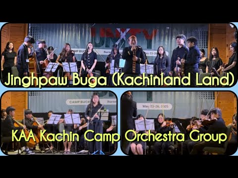 Jinghpaw Buga ( Kachin Land) Orchestra သံစုံတီးဝိုင်းတီးမှုတ်ခြင်း