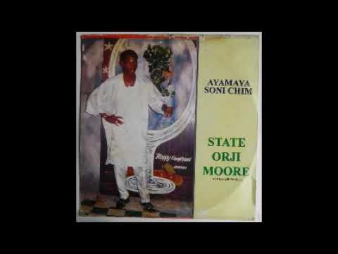 State Orji Moore - Nmma Anu Oku