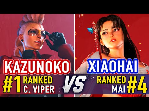 SF6 🤜 KAZUNOKO (#1 Ranked C. Viper) vs XIAOHAI (#4 Ranked Mai) 🤛 SF6 High Level Gameplay