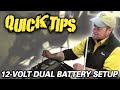 12 Volt Dual Battery Setup | Pete's RV Quick Tips ...