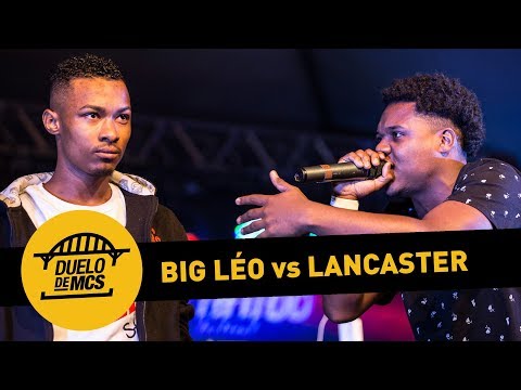 Big Léo vs Lancaster (1ª Fase) - Duelo de MCs - 04/05/18