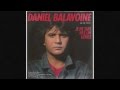 Daniel Balavoine - Je Ne Suis Pas Un Héros ...
