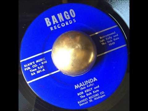 Bobby Kelly - and The Bob Kats - Malinda (Bango)