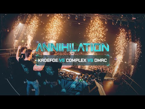 KROEFOE VS COMPLEX VS DMRC - ANNIHILATION 16.11.2024 [FULL SET]