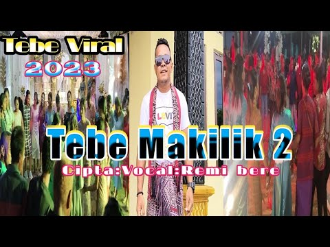 Tebe Makilik2//Cipt-Voc:Remi bere
