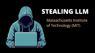 Stealing LLMs (MIT, Microsoft, Harvard) #ai