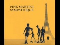 Pink Martini - Sympathique 