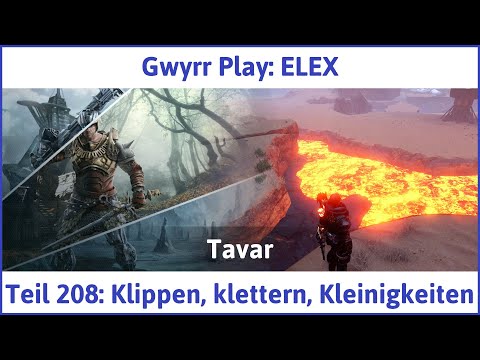 ELEX deutsch Teil 208 - Klippen, klettern, Kleinigkeiten Let's Play