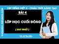 Vở bài tập Tiếng Việt Lớp 3 Bài 4: Lớp học cuối đông