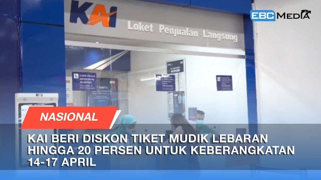 KAI BERI DISKON TIKET MUDIK LEBARAN HINGGA 20 PERSEN UNTUK KEBERANGKATAN 14-17 APRIL