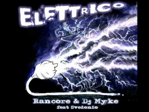 05 Rancore & Dj Myke - Conta (feat. Max Zanotti) - ELETTRICO