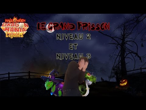 Le Grand Frisson : NIVEAU 2 et NIVEAU 3 | Événement Halloween Dragon Mania Legends