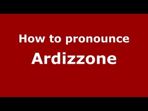 How to pronounce Ardizzone