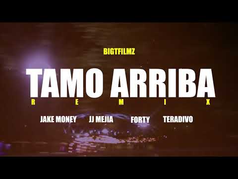 Kto money- Tamo Arriba (RMX) - jj mejia x Teradivo & Forty ( video oficial ) Dir By. Bigtfilmz