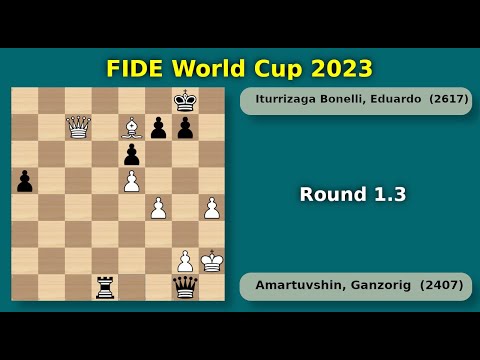 Amartuvshin, Ganzorig (2407) -- Iturrizaga Bonelli, Eduardo (2617) Round 1.3