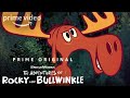 The Adventures of Rocky and Bullwinkle Season 1, Part 2 - Official Trailer | Prime Video Kids