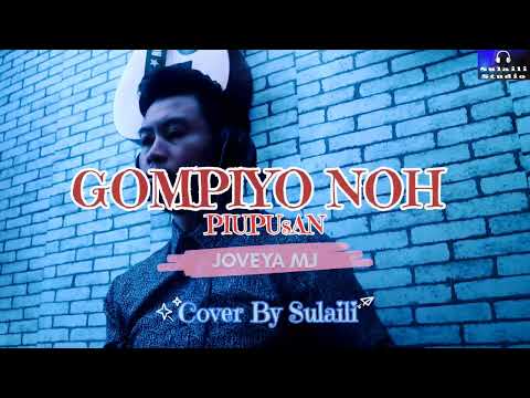 GOMPIYO NOH PIUPUSAN (@JoveyaMj ) - Cover by Sulaili