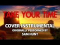 Take Your Time (Cover Instrumental) [In the Style ...