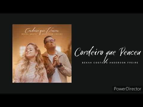 Bekah costa e Anderson Freire - Cordeiro que Venceu