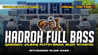 Download lagu HADROH FULL BASS • JILBAB PUTIH • SHOLAWAT VIRAL TIKTOK TERBARU 2025 mp3