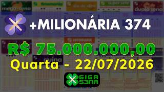 Resultado da +Milionária 374, Quarta-feira, 22/07/2026