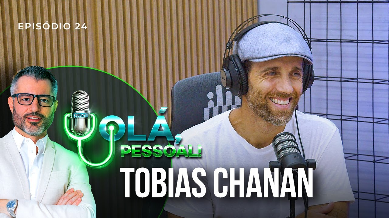 Tobias Chanan – Salvando a saúde e o planeta através dos alimentos | Olá, Pessoal Podcast #25