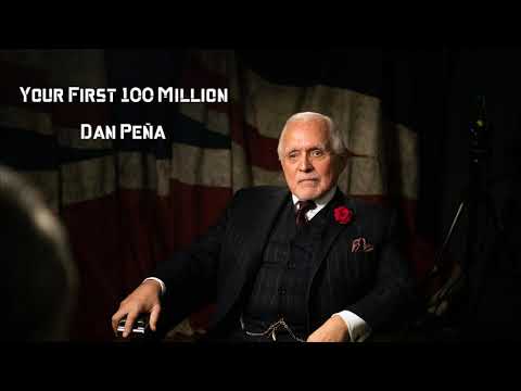 Your first 100 million Dan Pena Audiobook