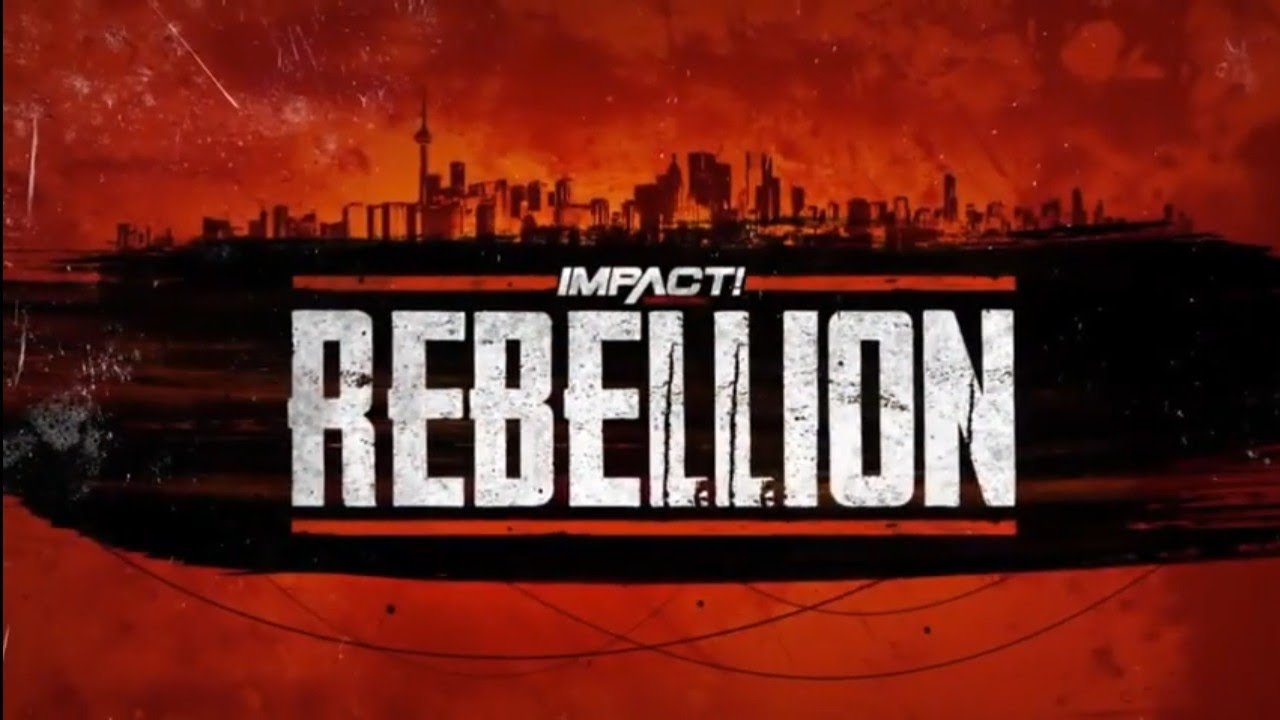 IMPACT! Rebellion 2019 Opening
