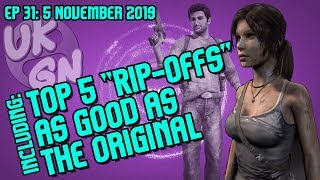 The UKGN Podcast Ep31 inc. Top 5 Great "Rip-off" games
